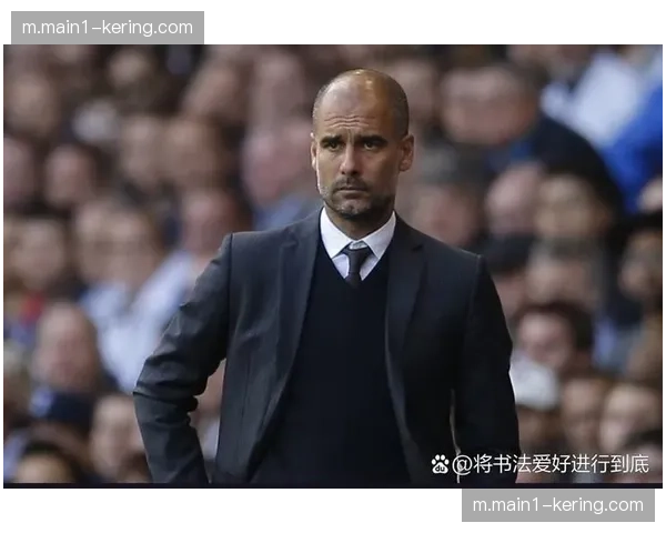 瓜迪奥拉中场控制权争夺 曼城双后腰站位与职责分配